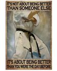 It's Not About Being Better Than Someone Else Karate Poster Wall Art Print