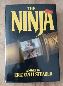 The Ninja💥by Eric Van Lustbader💥1st edition Hardcover DJ 1980 Erotic Thriller - Picture 1 of 7