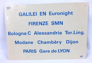 Vintage Rail Carriage Destination Sign Galilei Euronight Paris Lyon 12x8 Train - Picture 1 of 2