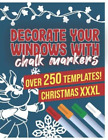 Theresa Guzmann Decorate Your Windows With Chalk Markers (Poche)