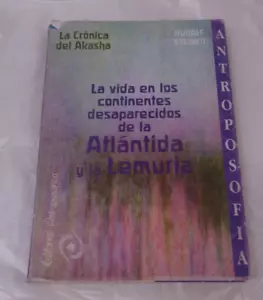 La Vida En Continentes Desaparecidos Atlántida Lemuria Steiner - Picture 1 of 6