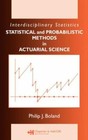 Statistical and Probabilistic Methods in Actuarial Science (Chapman & Hall/CRC I