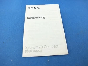 Original Sony Ericsson Xperia Z3 Compact D5803 mode d'emploi manuel rapide - Photo 1 sur 5