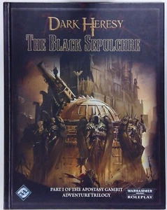 WARHAMMER 40K DARK HERESY RPG: THE BLACK SEPULCHRE (FFG) (GW) FFGDH13 - Picture 1 of 2
