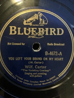 Wilf Carter When it's twilight over Texas / You left your brand on my heart — 第 1/4 张图片