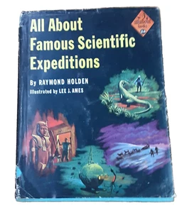 Alles über berühmte wissenschaftliche Expeditionen von Raymond Holden illustriert Lee J Ames - Bild 1 von 22