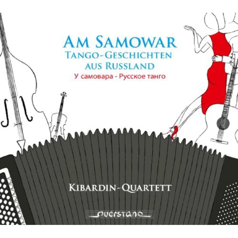 VKJK1319 Kibardin-Quartett Am Samowar: Tango-Tales From Russia CD VKJK1319 NEW - Image 1 of 1