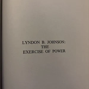 Lyndon B. Johnson The Exercise Of Power by Evans & Novak first Printing - Picture 1 of 9