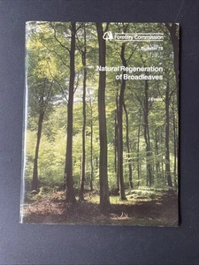 Natural Regeneration Of Broadleaves (Forestry Commission Bulletin 78 '98 1st) - Imagen 1 de 5