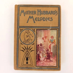 Antique Mother Hubbard's Melodies ca 1900s HC Illustrated Gordon Browne & others - Picture 1 of 16