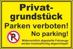Schild Privatgrundstück Parken verboten deutsch englisch gelb PVC wetterfest #A4 - Bild 1 von 2