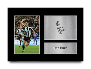 Dan Burn Newcastle United Framed Printed Autograph Picture for Football Fans - Picture 1 of 17