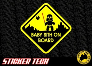 WARNING BABY SITH ON BOARD LIGHTSABER STICKER DECAL SUIT DARTH VADER EMPIRE - Picture 1 of 1