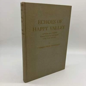 Echoes of Happy Valley Letters Diaries Civil War (1962) Hickerson Caldwell Co NC - Picture 1 of 19
