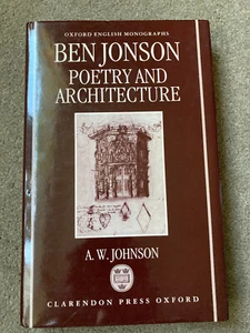 Ben Jonson: Poetry and Architecture by Anthony Johnson (Hardcover, 1993) - Imagen 1 de 6