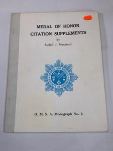 MEDAL OF HONOR CITATION SUPPLEMENTS By Friedrich OMSA No. 2 1968 - Picture 1 of 5