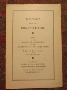GEORGIA AND THE CONSTITUTION - MAKING AND RATIFICATION THE U.S. CONSTITUTION - Picture 1 of 11