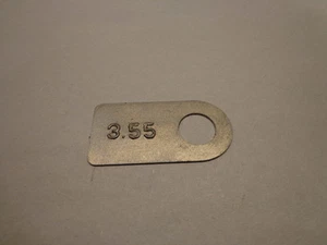 66-74 Mopar A B C E Body Cuda 8 3/4 Axle Ratio 3.55 Tag - Picture 1 of 2