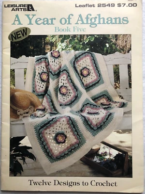 A Year of Afghans Crochet Book Five Leisure Arts #2549 30 pages - Image 1 of 2