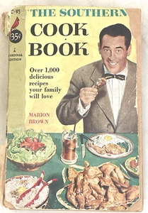 The SOUTHERN COOK BOOK Marion Brown PB 1956 Recipes Historical - Picture 1 of 15