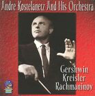 Andre Kostelanetz And His Orchestra Gershwin Kreisler Rachmaninov New Cd