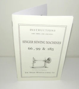 Singer 66 99 185 Sewing Machines Timing & Adjusting Instructions Reproduction - Picture 1 of 7