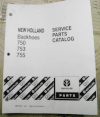CATÁLOGO REPUESTOS RETROEXCAVADORA HOLLAND FORD 750 753 755 NUEVO Foto 1 de 4