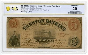 1862 $5 The Trenton Banking Co. - NEW JERSEY (Spurious) Note PCGS VF 20 - Picture 1 of 2