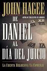 De Daniel Al Da Del Juicio By John Hagee (Spanish) Paperback Book