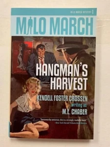 Milo March Mysteries #1, M E Chaber, Hangman's Harvest, Kendell Foster Crossen - Picture 1 of 1