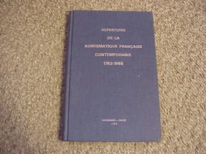 Repertoire De La Numismatique Francaise Contemporaine 1793-1968 (1969 Hardback) - Picture 1 of 8