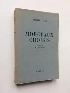 Tristan TZARA "Chosen pieces (1916-1946)" aux Edit° Bordas, 1947 dada - Picture 1 of 1