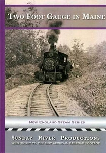 Two Foot Gauge in Maine DVD NEW Sunday River Rare! Steam freight & passenger - Picture 1 of 1