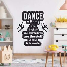 Only Art Dance Dancing Quote Vinyl Wall Art Sticker Home Room Wall Decals
