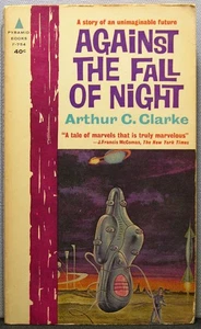 Clarke, Arthur C. - Against the Fall of Night PB 1962 Very Good- - Bild 1 von 3