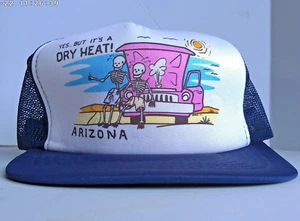 Vintage Yes.. But It's a Dry Heat! Arizona Snap Back Trucker Hat Cap Humor Funny - Picture 1 of 8