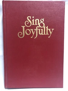 Sing Joyfully - 1984 hardcover, Jack Schrader Tabernacle Publishing - Picture 1 of 7