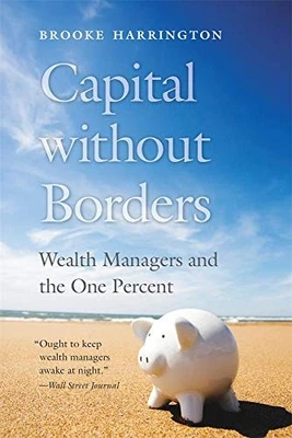 Capital without Borders: Wealth Ma... by Harrington, Brooke Paperback / softback - Image 1 of 2