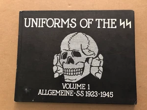 1972 UNIFORMS OF THE SS Allgemeine-SS 1923-1945 Volume I Book Andrew Mollo - Picture 1 of 12