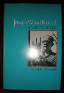 Joseph Wood Krutch : A Writer's Life by John D. Margolis (Hardcover) BRAND NEW - Picture 1 of 1