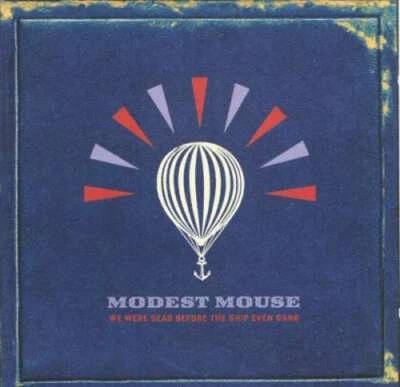 Modest Mouse - We Were Dead Before The Ship Even S CD Album 0 - Bild 1 von 3
