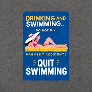 Vintage Pool Safety Sign Drinking and Swimming Do Not Mix Fun Summer #137 - Picture 1 of 1