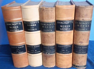 HUBERT HOWE BANCROFT WORKS HISTORY NATIVE RACES 5 v. SET 1882-1886 CALF LEATHER - Imagen 1 de 2