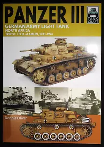 Panzer III, German Army Light Tank : North Africa, Tripoli to El Alamein 1941-42 - Picture 1 of 6