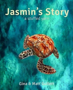 Jasmin's Story: A Stuffed Yarn by Gina Gullett (English) Paperback Book - Picture 1 of 1