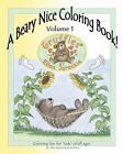 A Beary Nice Coloring Book - Volume 1: featuring the Gruffies(R) bears by artis