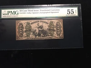 Fractional Currency Fr1355 Autographed Siqnitures PMG AU 55 Net - Picture 1 of 7