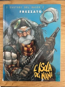 FUMETTO I CUSTODI DEL MASER 2 FREZZATO L'ISOLA DEI NANI PAVESIO EDITORE 2006 - Picture 1 of 16