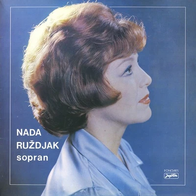 RUZDJAK NADA Soprano HANDEL GALUPPI VERDI DONIZETTI PAPANDOPULO Opera Arias - Image 1 of 3