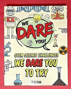WE DARE YOU! "Stem Science Challenges" by Vicki Cobb / Paperback / Brand-new - Picture 1 of 4